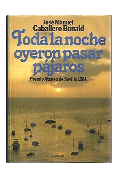 Toda la noche oyeron pasar pajaros